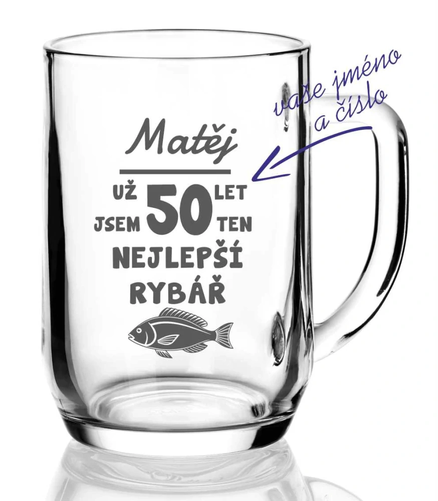 Půllitr s pískovaným motivem "NEJLEPŠÍ RYBÁŘ"