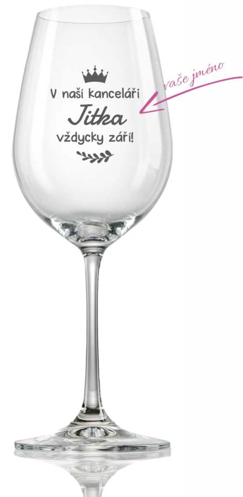 Sklenička na víno "VŽDYCKY ZÁŘÍ", 1 ks