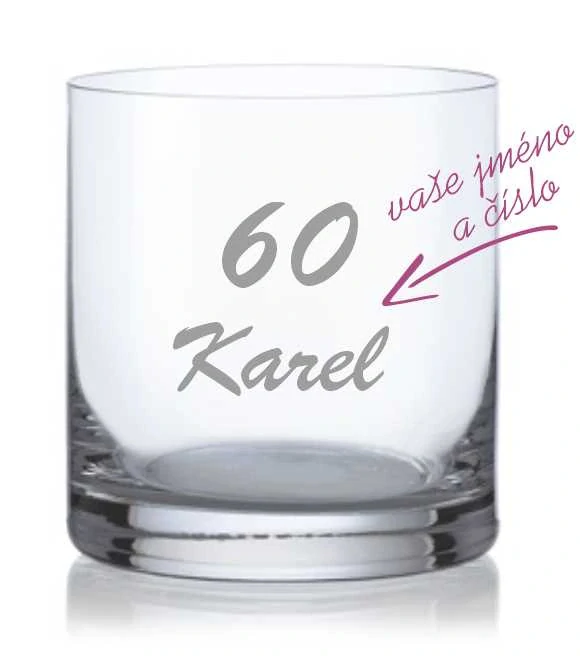 Sklenička na whisky "JMÉNO S ČÍSLEM",ks