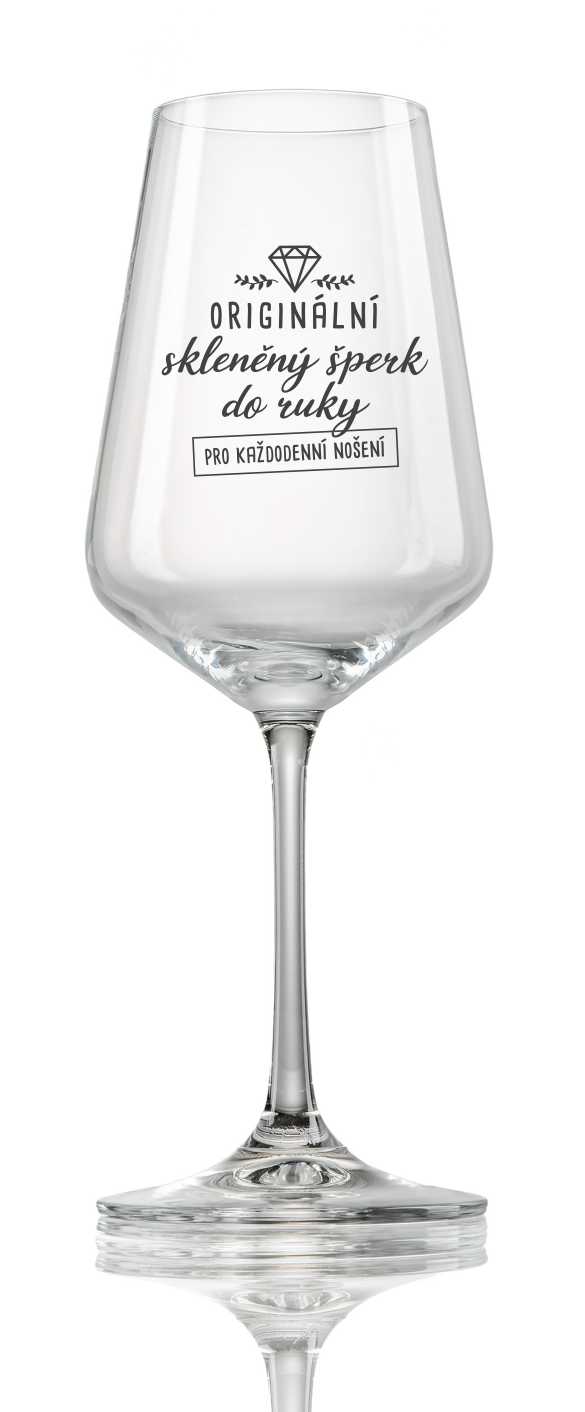 Sklenička na víno "ORIGINÁLNÍ ŠPERK", 1ks