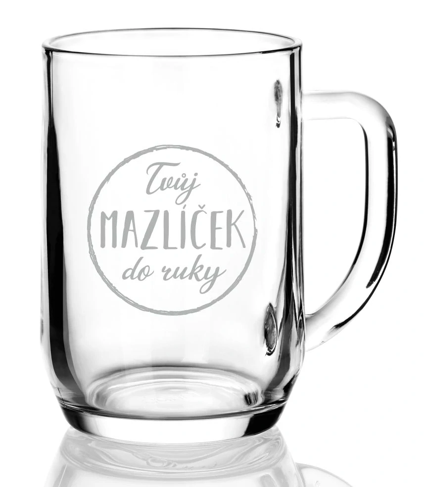 Půllitr s pískovaným motivem "MAZLÍČEK DO RUKY"