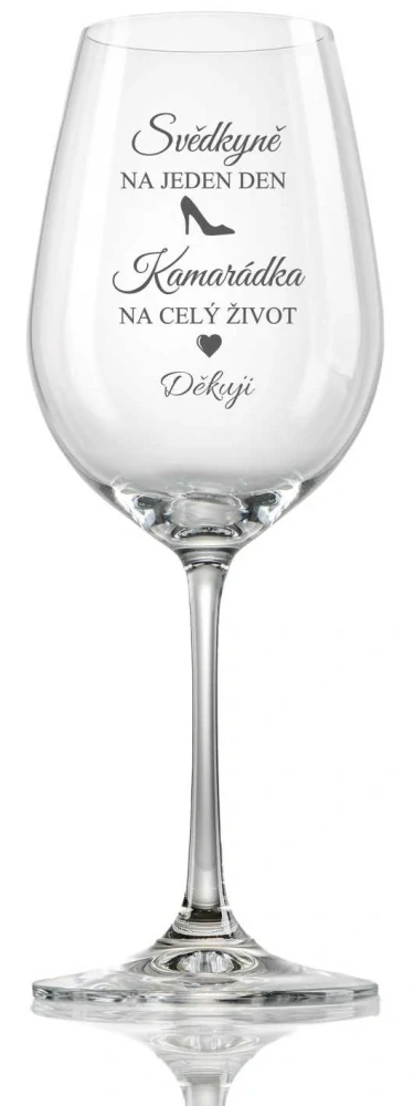 Sklenička na víno Svědkyně/Kamarádka, 1 ks