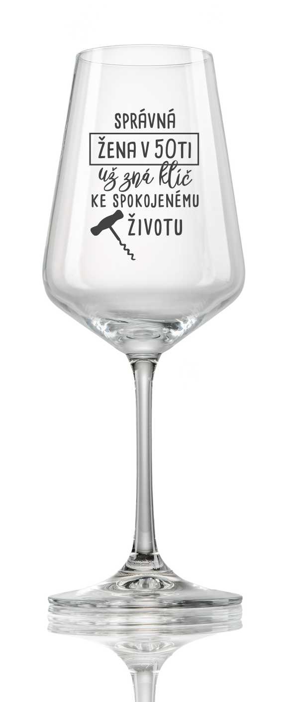 Sklenička na víno "SPRÁVNÁ ŽENA", 1 ks