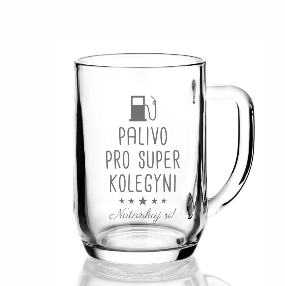 Půllitr s pískovaným motivem "PALIVO PRO KOLEGYNI"