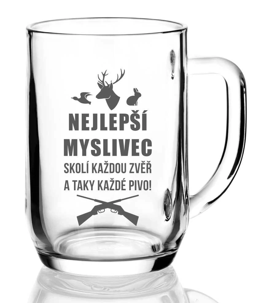 Půllitr s pískovaným motivem "NEJLEPŠÍ MYSLIVEC"