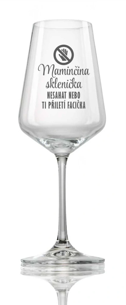 Sklenička na víno "MAMINČINA SKLENIČKA", 1ks