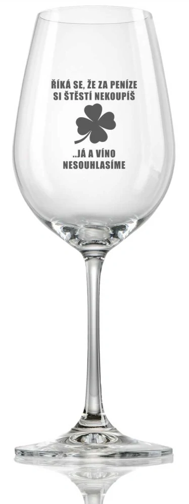 Sklenička na víno "ŠTĚSTÍ NEKOUPÍŠ", 1 ks