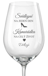 Sklenička na víno Svědkyně/Kamarádka, 1 ks