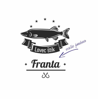 LOVEC ŠTIK pískování obrázku