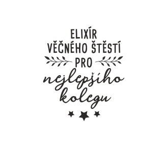 ELIXÍR ŠTĚSTÍ pískování obrázku