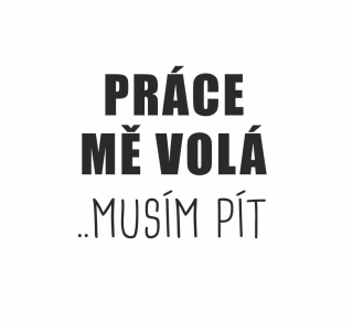 PRÁCE VOLÁ pískování obrázku