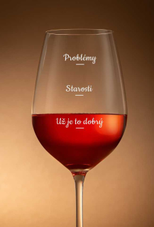 Sklenička na víno "UŽ JE TO DOBRÝ", 1 ks